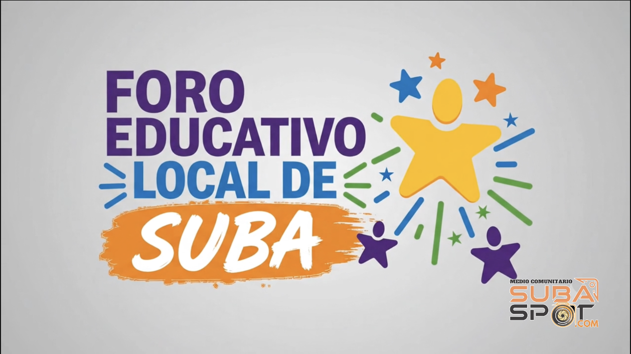 Foro Educativo Local de Suba